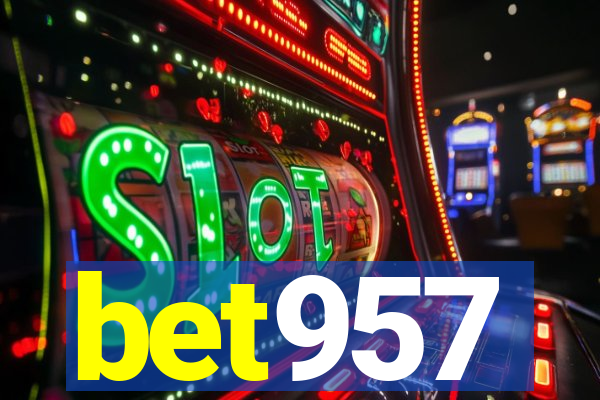 bet957