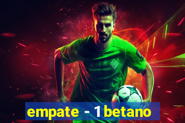 empate - 1 betano