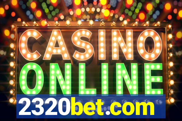 2320bet.com