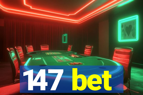 147 bet