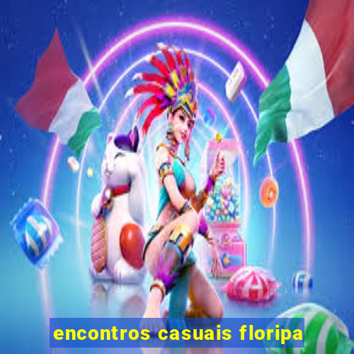 encontros casuais floripa