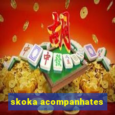 skoka acompanhates