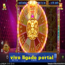 vivo ligado portal