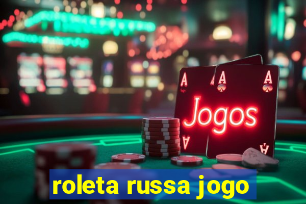 roleta russa jogo