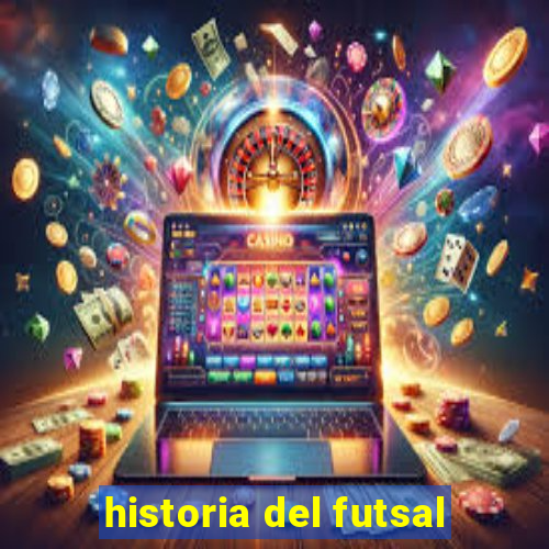 historia del futsal