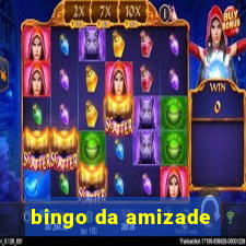 bingo da amizade