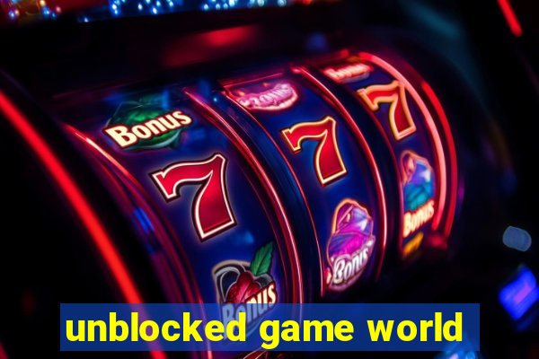 unblocked game world