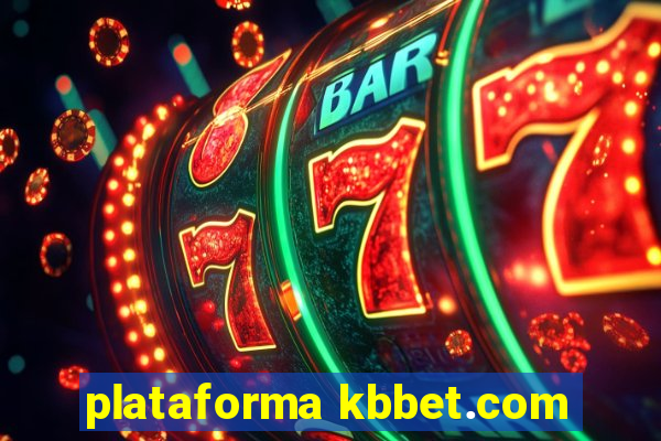 plataforma kbbet.com