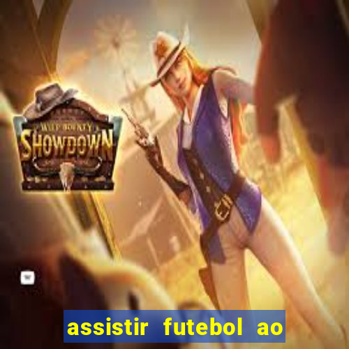 assistir futebol ao vivo portal rmc