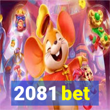 2081 bet