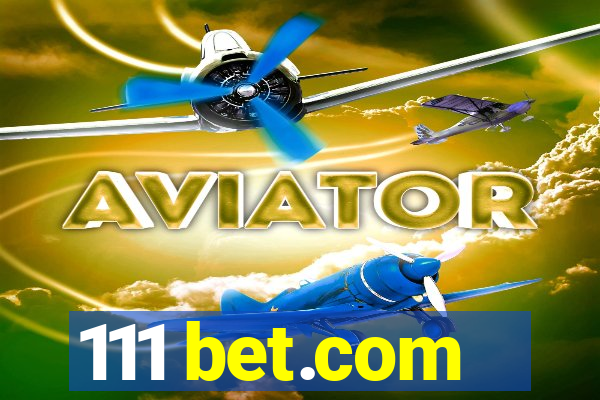 111 bet.com