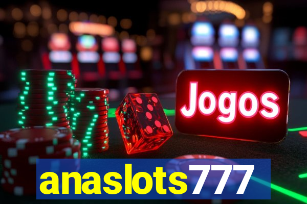 anaslots777