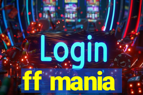 ff mania