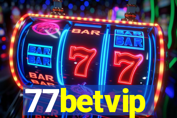 77betvip