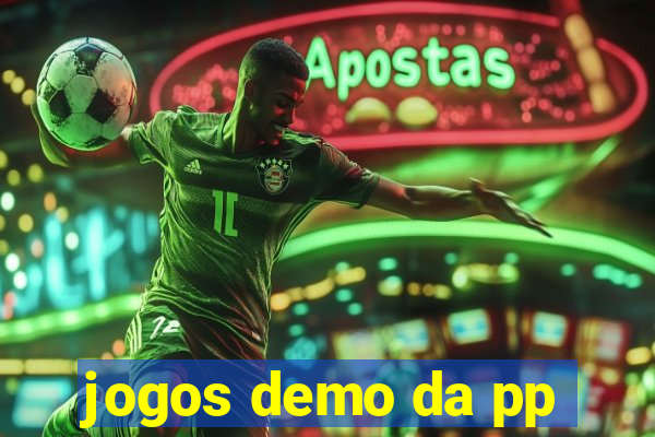 jogos demo da pp