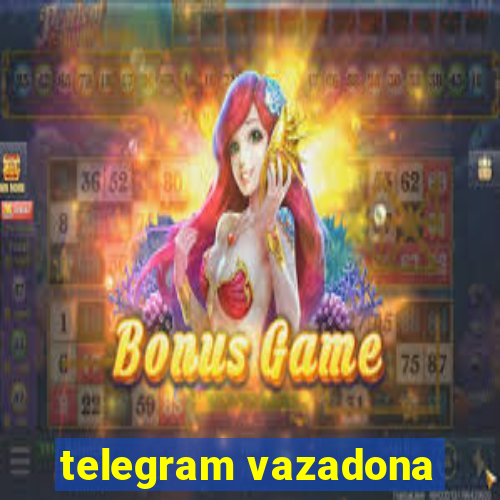 telegram vazadona