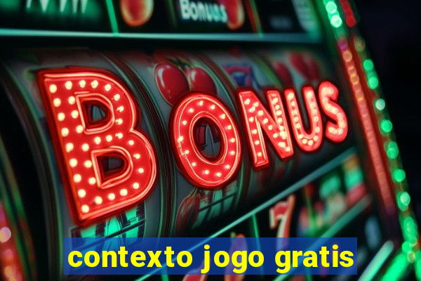 contexto jogo gratis