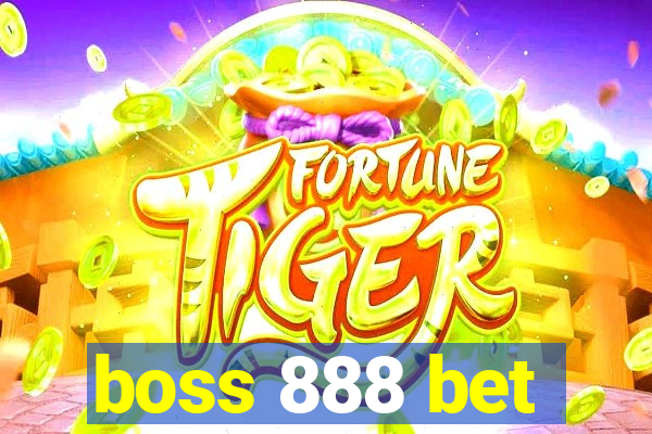 boss 888 bet