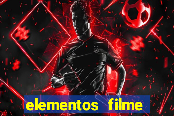 elementos filme completo dublado drive download