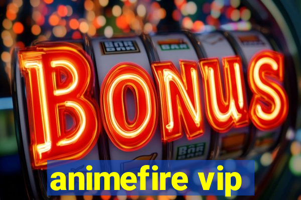 animefire vip