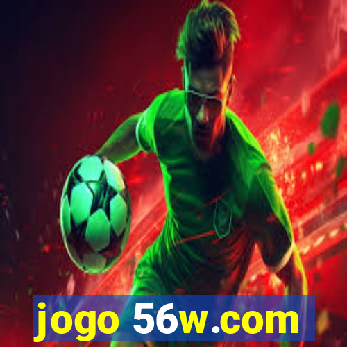 jogo 56w.com