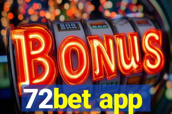 72bet app