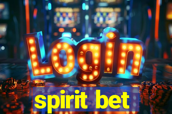 spirit bet