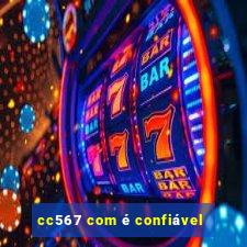 cc567 com é confiável