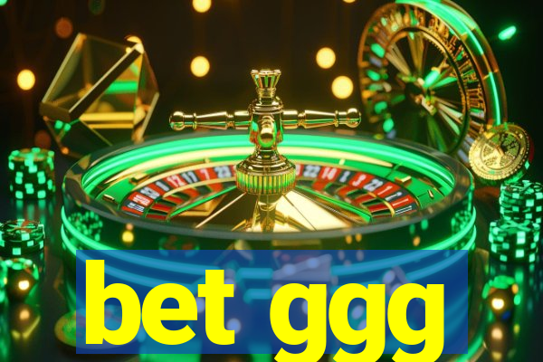 bet ggg