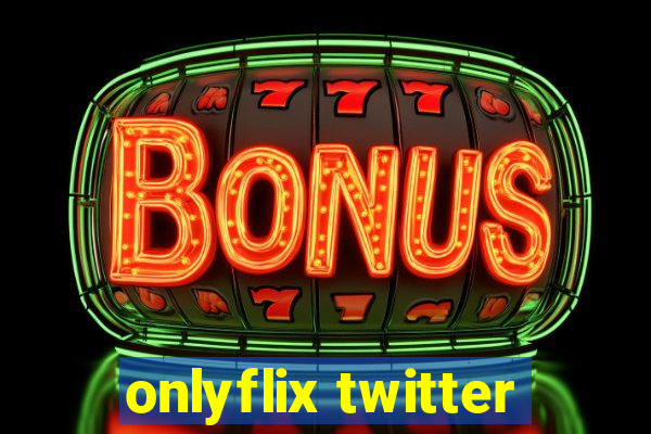 onlyflix twitter