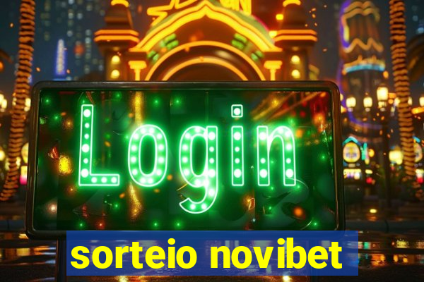 sorteio novibet