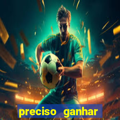 preciso ganhar dinheiro urgente