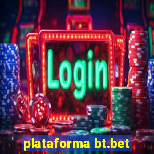 plataforma bt.bet