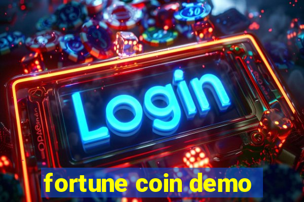 fortune coin demo