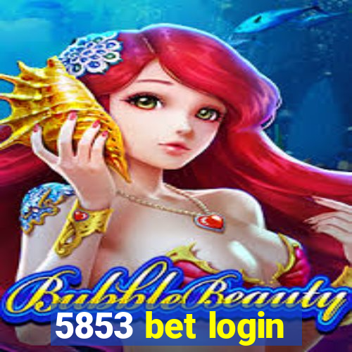 5853 bet login