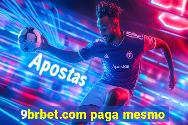 9brbet.com paga mesmo