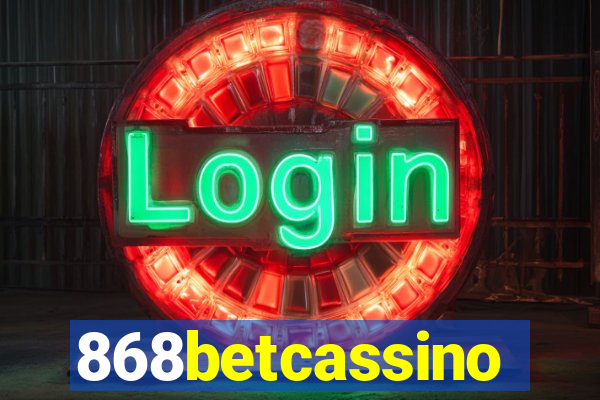 868betcassino