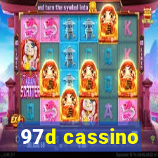 97d cassino