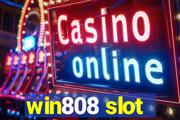 win808 slot