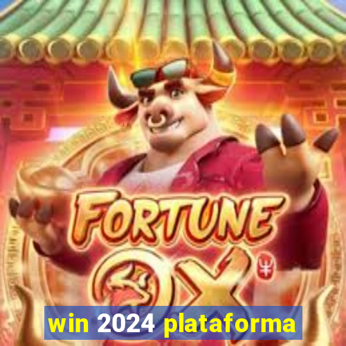 win 2024 plataforma