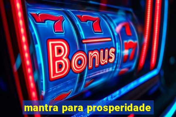 mantra para prosperidade