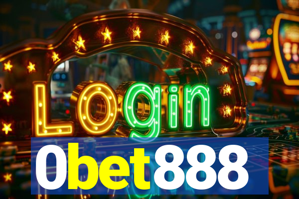 0bet888