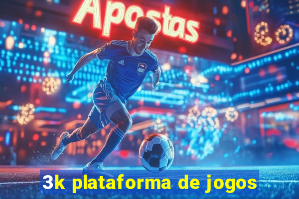 3k plataforma de jogos