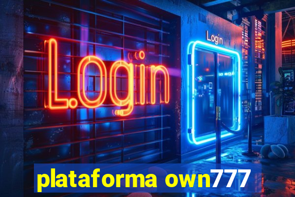 plataforma own777