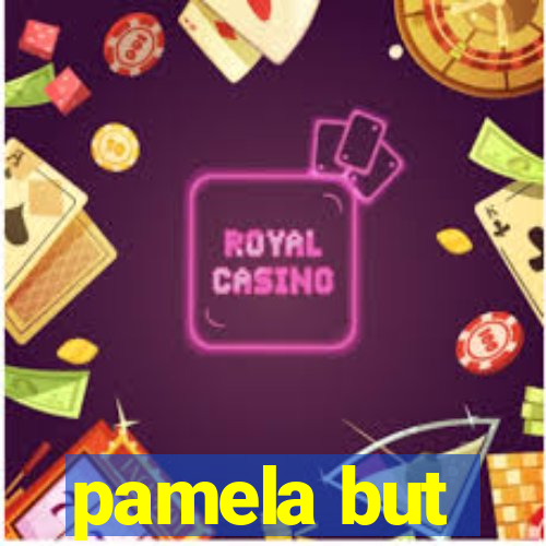 pamela but