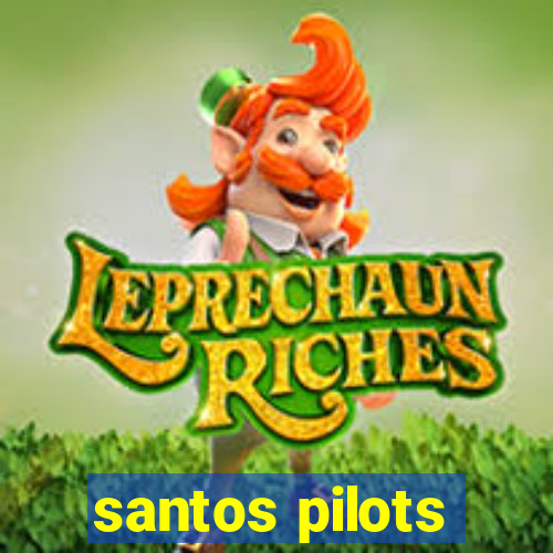 santos pilots