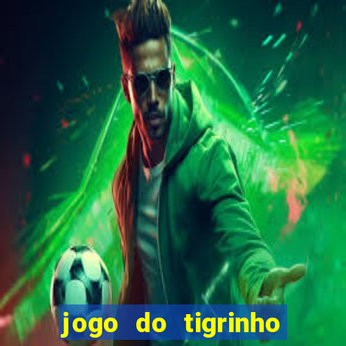 jogo do tigrinho pagando agora