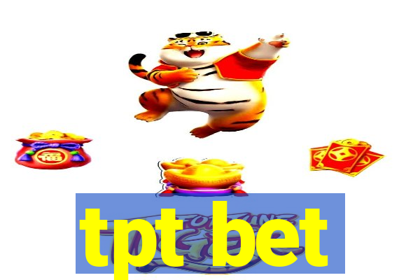 tpt bet