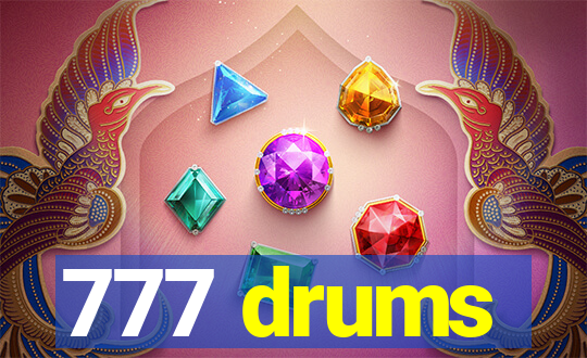 777 drums