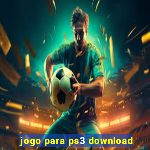 jogo para ps3 download